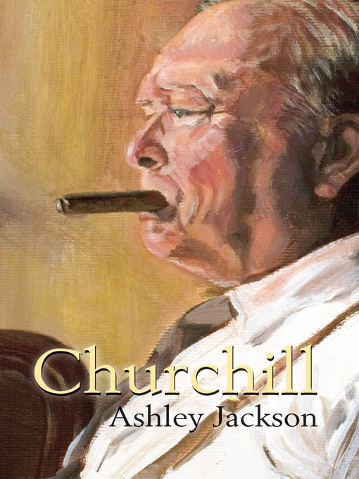 Title details for Churchill by Ashley Jackson - Available